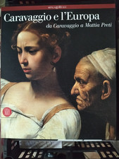 "Caravaggio e l'Europa. Da