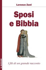 Sposi e Bibbia. I fili di un grande racconto