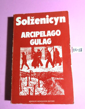 ALEKSANDR SOLZENICYN-"ARCIPELAGO GULAG: 1918-1956" (VOLUME 1°) -MONDADORI 1974