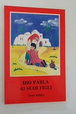 Dio parla ai suoi figli. Testi