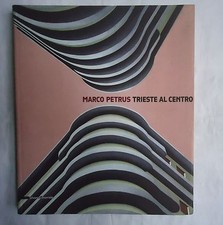 Marco Petrus, TRIESTE AL