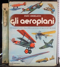 GLI AEROPLANI. ENZO ANGELUCCI