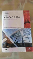 Manuale Pratico Ragionato AutoCAD 2014 AUTODESK