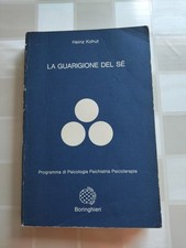 La Guarigione Del Sé. Heinz Kohut. Boringhieri