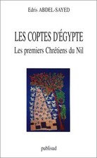 Les Coptes d'Égypte. Les
