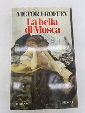 VICTOR EROFEEV - LA BELLA DI MOSCA - RIZZOLI