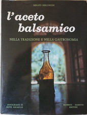L'aceto balsamico nella tradizione e nella gastronomia. R. Bergonzini (4)