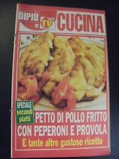 rivista Di Più e di Più TV CUCINA - petto di pollo fritto con peperoni e provola