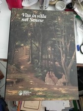 vita in villa nel senese Bonelli Conenna pacini 2000