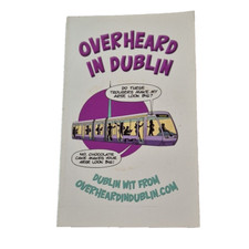 Overheard in Dublin by Gerard