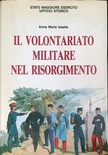IL VOLONTARIATO MILITARE NEL