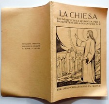 LIBRETTI RELIGIOSI LA CHIESA CORSO CULTURA RELIGIOSA VERITAS EDITRICE 1933