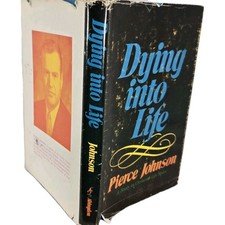 Dying into Life Pierce Johnson