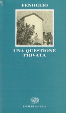 UNA QUESTIONE PRIVATA DI FENOGLIO ED. EINAUDI 8828601957 IMPERDIBILE