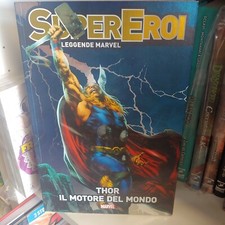 SUPER EROI LE LEGGENDE MARVEL N. 13 THOR IL MOTORE DEL MONDO