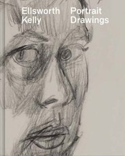 Ellsworth Kelly: Portrait