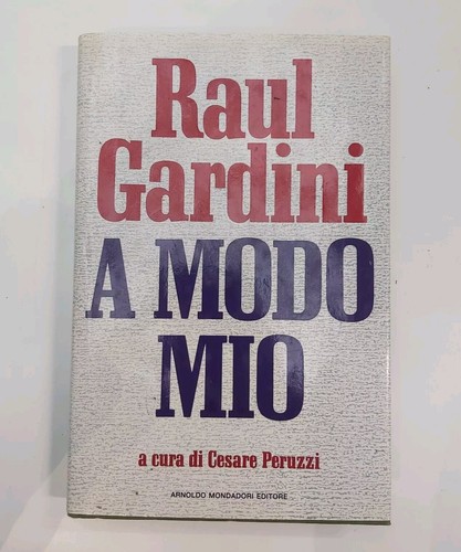 Raul gardini modo mio - -,