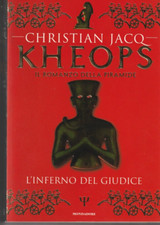 Christian Jacq  # Kheops : l'inferno del giudice #  Mondadori 1998