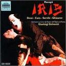 PIETRO MASCAGNI DANIELA DESSI - Mascagni: Iris / Gelmetti, Opera Di Roma - 2 CD