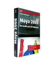 Maya 2008 - 3D-Grafik und