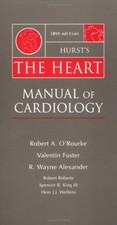 HURST'S THE HEART: MANUAL OF