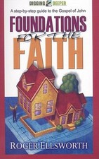 Foundations of the Faith : A