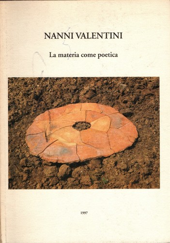 Nanni valentini la materia - -,