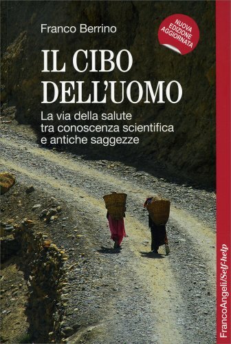 Libro cibo dell uomo - il, dell'uomo