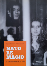 Renato Mambor, Patrizia Speciale. Nato Re Magio: storia di arte e di vita