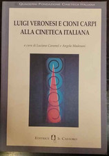 Luigi Veronesi e Cioni Carpi