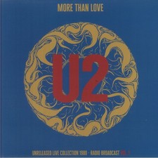 U2 More Than Love: Unreleased