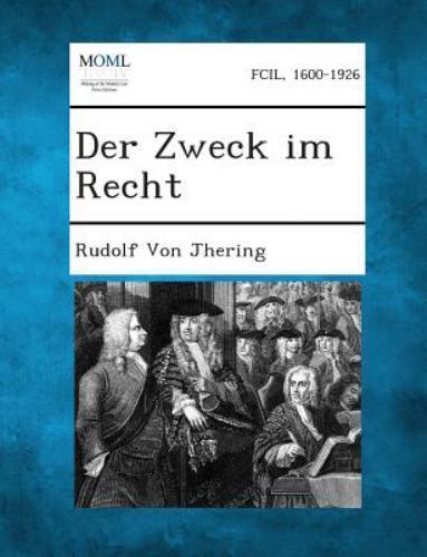 Der zweck recht - der, recht,