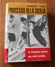 Giuseppe Fava PROCESSO ALLA SICILIA Un documento spietato 1^ediz. ITES 1967