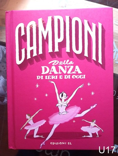 Campioni della danza ieri e - della,
