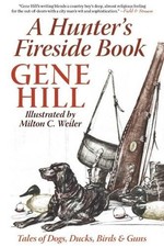 Gene Hill A Hunter's Fireside