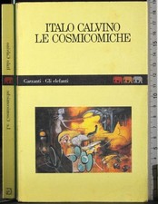 LE COSMICOMICHE. ITALO CALVINO. GARZANTI.
