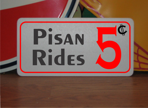 Insegna metallo pisan rides - in,