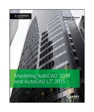 Mastering AutoCAD 2015 and