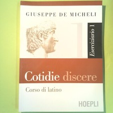 COTIDIE DISCERE DE MICHELI HOEPLI