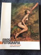 EROS E FOTOGRAFIA - Jan Saudek