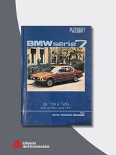 BMW Serie 7 De 728 à 745i- Tous Modèles Avant 1987