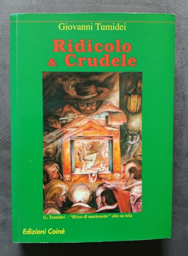 Ridicolo crudele tumidei - &,