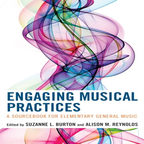 Engaging musical practices - musical, a