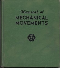 Manual of Mechanical Movements