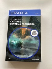 Allen Steele: COYOTE - ESTREMA