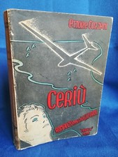 Cozzani, Ceriù, romanzo per i