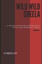 Roberta Lippi Wild Wild Sheela