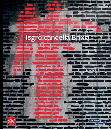 Isgrò cancella brixia ediz - cancella,