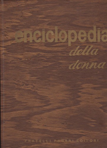 Enciclopedia della donna - enciclopedia, 11