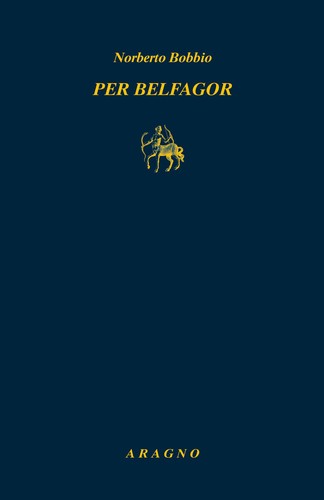 Per belfagor bobbio norberto - belfagor,